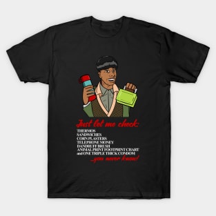 Duane Dibbley Let me check T-Shirt